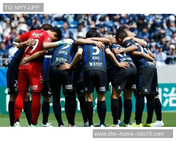 大阪钢巴迎战鸟晒期待精彩对决双方球员状态火热斗志昂扬